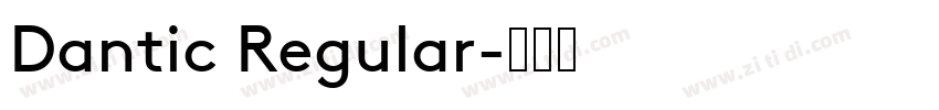 Dantic Regular字体转换